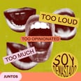 Editor's Letter: We're Reclaiming What It Means to Be "Too Much" as a Latina